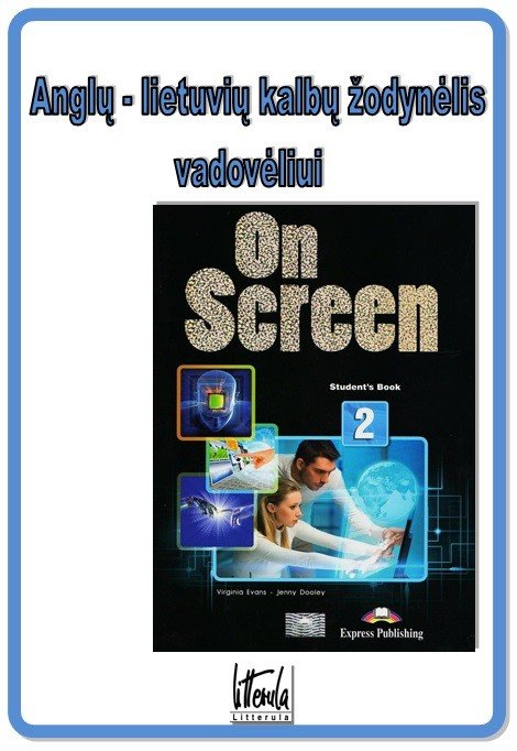 On Screen 2 Anglų - Lietuvių Kalbų žodynėlis